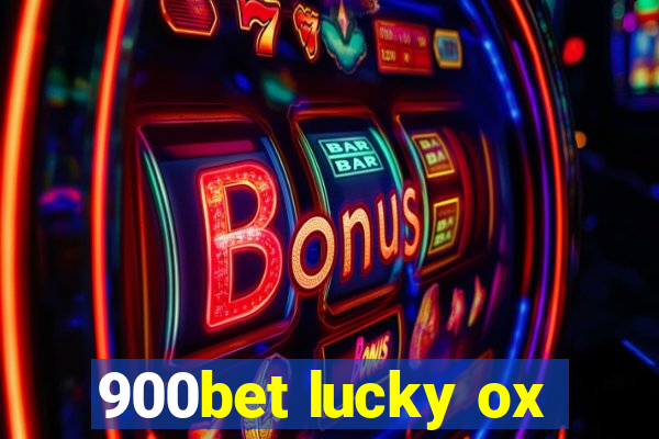 900bet lucky ox